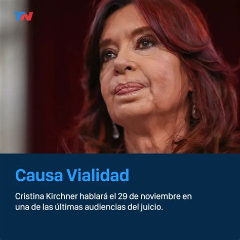 Causa Vialidad Cristina Kirchner Hablará El 29 De Noviembre En El