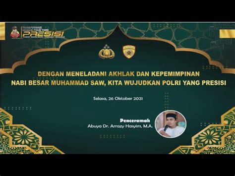 Relive Peringatan Maulid Nabi Muhammad Saw Bersama Buya Arrazy Hasyim