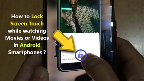 How To Lock Screen Touch While Watching Movies Or Videos In Android