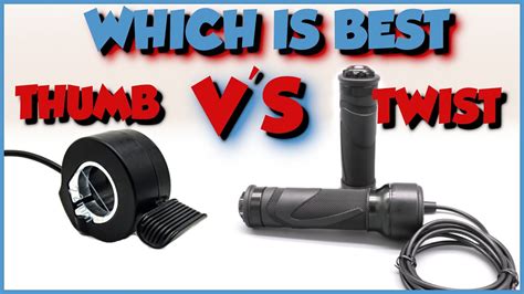 Which Is Best Thumb Throttle Vs Twist Throttle Review Aliexpress