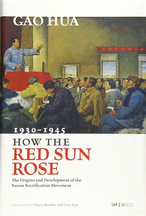 Buy How The Red Sun Rose The Origin And Development Of The Yanan