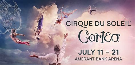 Cirque Du Soleil Corteo Amerant Bank Arena