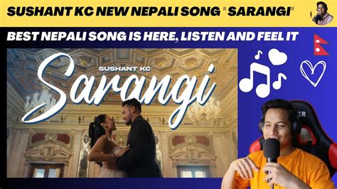 Sushant Kc Sarangi Official Music Video Reaction Video Youtube