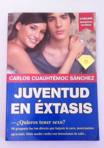 Juventud en Éxtasis Novela de valores sobre noviazgo y sexualidad