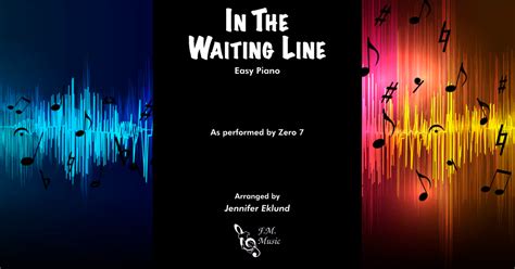 In the Waiting Line (Easy Piano) By Zero 7 - F.M. Sheet Music - Pop ...