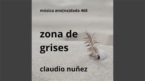 Zona De Grises Youtube