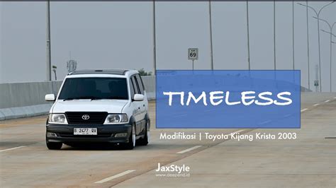 Modifikasi Toyota Kijang Krista 2003 TIMELESS YouTube