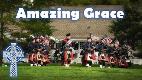 Amazing Grace Bagpipes and Drums | Irish traditions, Amazing grace ...