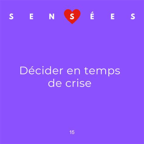 Ep Sens Es D Cider En Temps De Crise