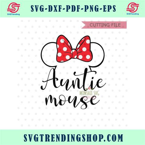 Auntie Mouse Minnie Mouse Svg Instant Download Minnie Mouse Ears Svg