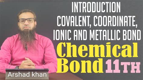 Introduction Chemical Bond Covalent Bond Co Ordinate Bond Ionic Bond