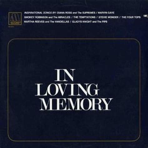 Motown Records In Loving Memory Lyrics And Tracklist Genius