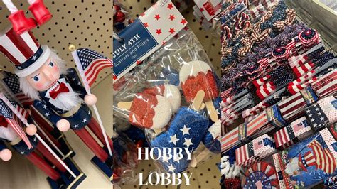 Hobby Lobby New Patriotic Decor Decorations April 26th 2023