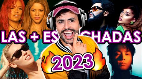 Las 15 Canciones Mas Escuchadas Del 2023 En Spotify Y Youtube Éxitos