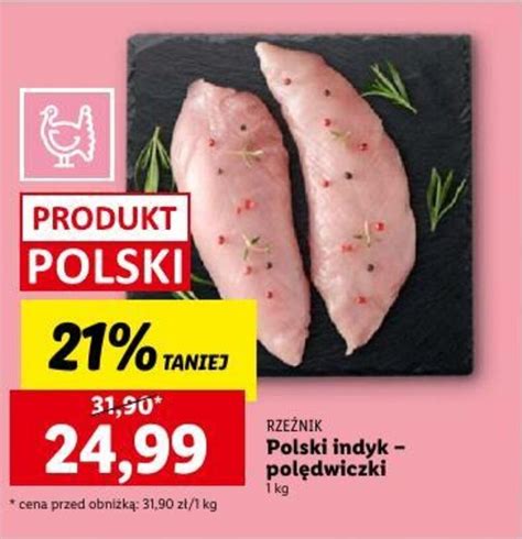 Promocja RZEŹNIK Polski indyk polędwiczki 1 kg w Lidl