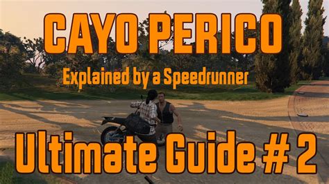 Cayo Perico Heist Ultimate Guide 2 You Should Know About Cayo