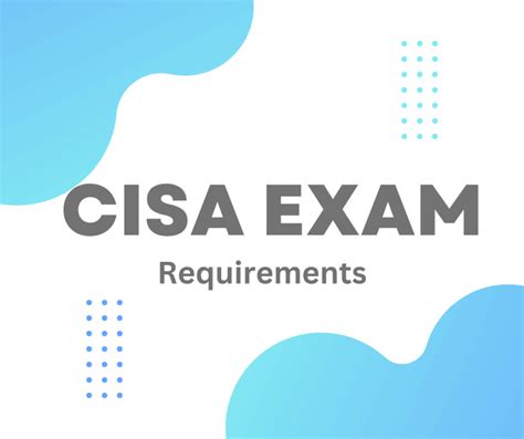 A Comprehensive Guide to CISA Requirements in 2024 - CRUSH Your Exam ...