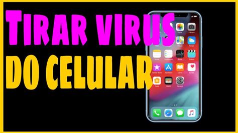 Como Tirar Os V Rus E An Ncios Do Celular De Forma Simples E F Cil