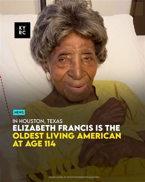 Elizabeth Francis Is The Oldest Living American At Age 114