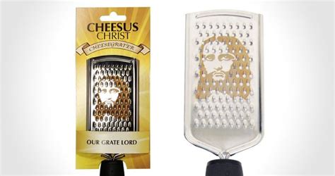 Cheesus Christ The Grate Lord