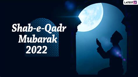 Festivals Events News Happy Shab E Qadr Wishes Greetings