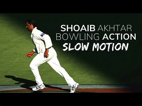 Shoaib Akhtar Bowling Action Video