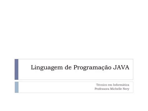 PPT Linguagem de Programação JAVA PowerPoint Presentation free