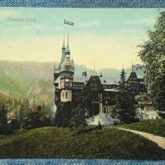 Cauti Carte Postala Veche Romania Vedere Sinaia Castelul Peles