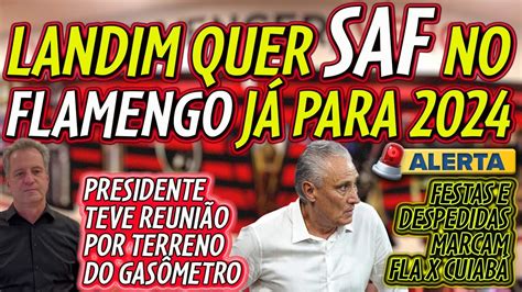 FLAMENGO QUER IMPLANTAR SAF POR ESTÁDIO ATÉ 2024 FESTAS E DESPEDIDAS