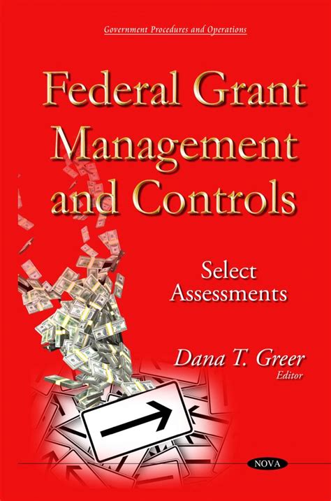 Federal Grant Management And Controls Select Assessments Nova