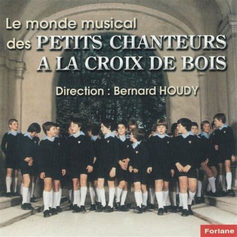 Le monde musical des petits chanteurs à la croix de bois by Les Petits