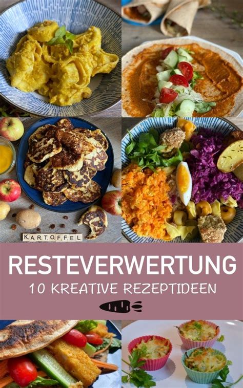 Resteverwertung Kreative Rezepte F R Kinder Milch Mehr