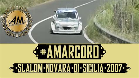 17 Slalom Delle Rocche Novara Di Sicilia 2007 YouTube