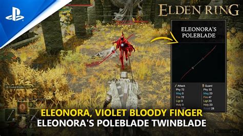 Elden Ring Where To Get Eleonora S Poleblade Twinblade Youtube