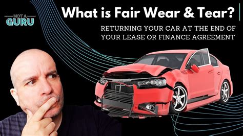 Returning A Car Following A Lease Or PCP What Is Fair Wear Tear