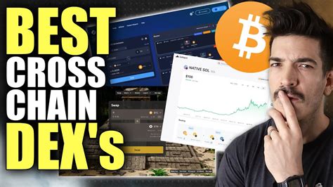 BEST Cross Chain DEX S That Support Bitcoin YouTube