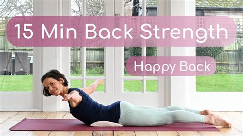 15 Min Pilates For A Strong Back And Better Posture Pilates At Home