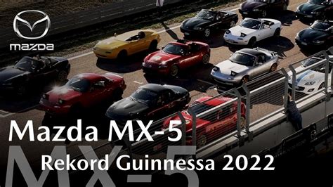 Mazda Mx Rekord Guinnessa Youtube