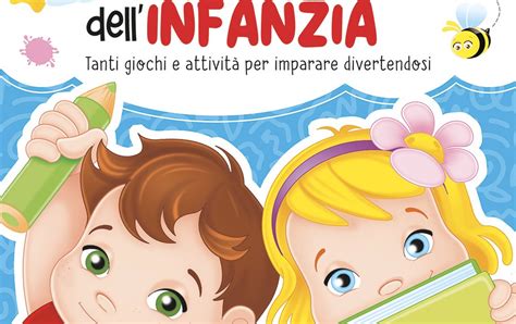 Il Grande Libro Della Scuola Dellinfanzia Giunti Scuola