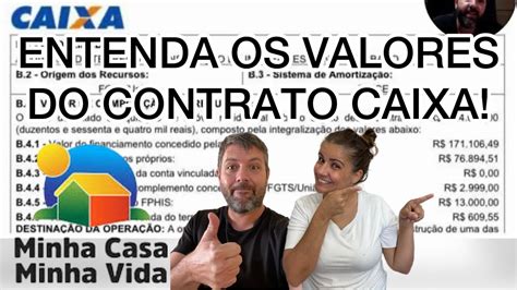 ENTENDA OS VALORES DO CONTRATO CAIXA Minha Casa Minha Vida YouTube