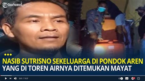 Nasib Sutrisno Sekeluarga Di Pondok Aren Yang Di Toren Airnya Ditemukan