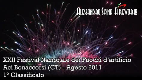 Pirotecnica Alessandro Spina XXII Festival Nazionale Dei Fuochi D