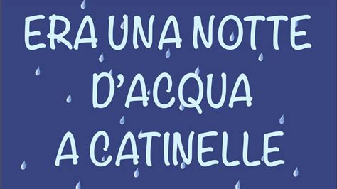 ERA UNA NOTTE D ACQUA A CATINELLE Halloween Testo In Descrizione