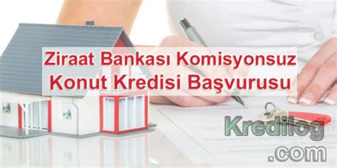 Ziraat Bankas Komisyonsuz Konut Kredisi Ba Vurusu Devlet