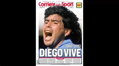 Maradona Diarios Del Mundo Le Dedican Sus Portadas A Diego Tras Su