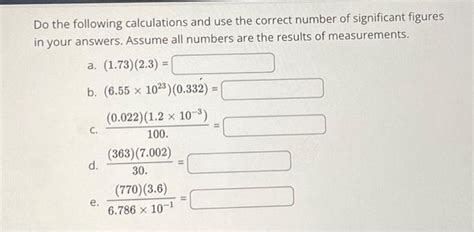 Solved Do The Following Calculations And Use The Correct Chegg