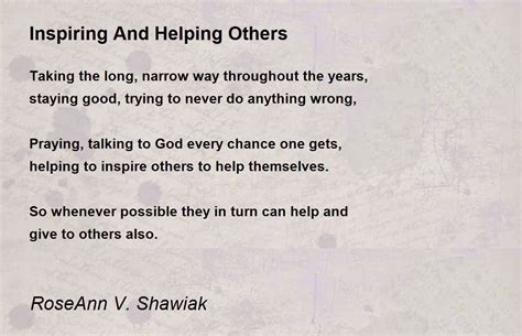 Inspiring And Helping Others Inspiring And Helping Others Poem By