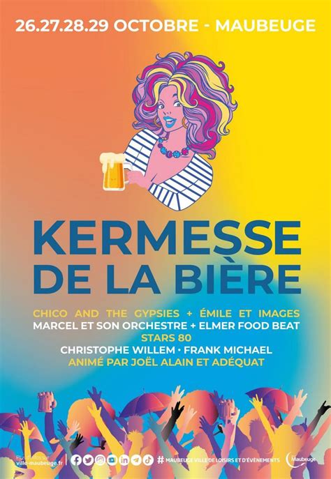 La Kermesse De La Bi Re Maubeuge Programme Et Billetterie Du Festival