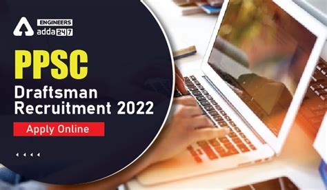 PPSC Draftsman Recruitment 2022 Apply Online To 119 PPSC Draftsman Posts