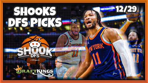 Best Draftkings Nba Dfs Picks 1229 Youtube